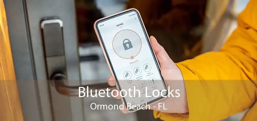 Bluetooth Locks Ormond Beach - FL