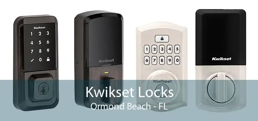 Kwikset Locks Ormond Beach - FL