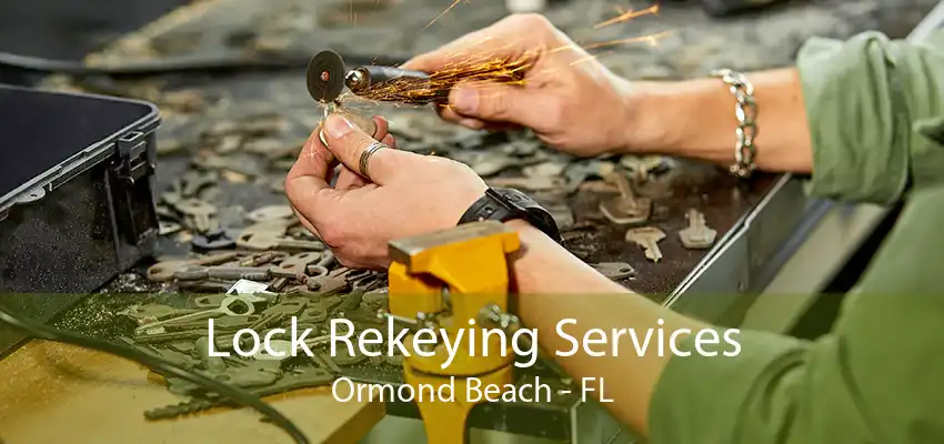 Lock Rekeying Services Ormond Beach - FL