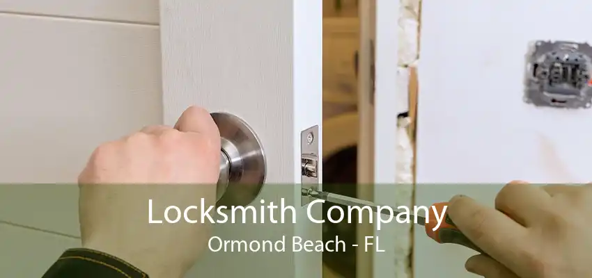 Locksmith Company Ormond Beach - FL