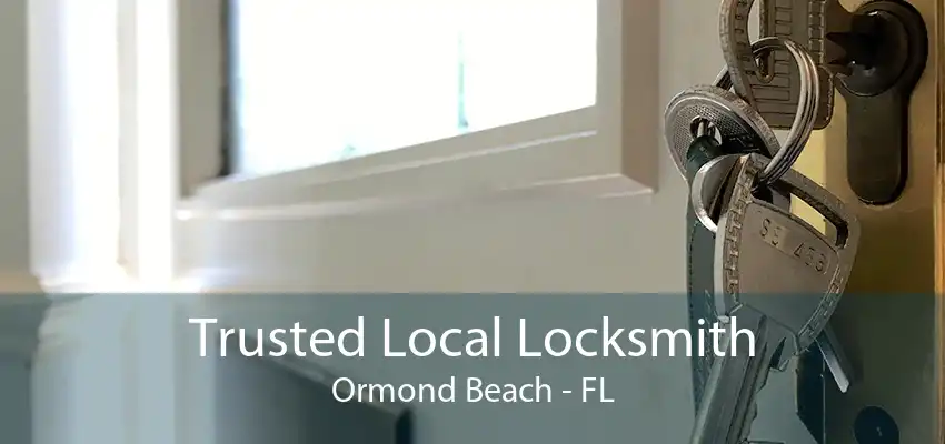 Trusted Local Locksmith Ormond Beach - FL