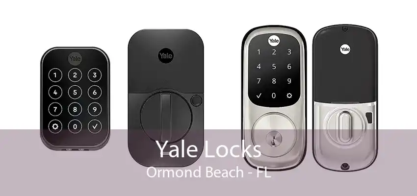 Yale Locks Ormond Beach - FL